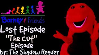 Barney and Friends Lost Episode quotThe Cut Episodequot by The Shadow Reader [upl. by Karwan]