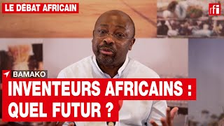 Le débat africain  Bamako  Inventeurs quel futur  • RFI [upl. by Jesus444]