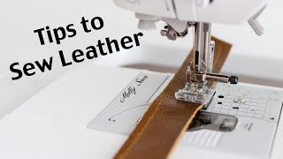 How to Sew Leather  Tips and Tricks [upl. by Nuj238]