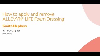 Application of the ALLEVYN LIFE Quadrilobe Dressing [upl. by Bowne]