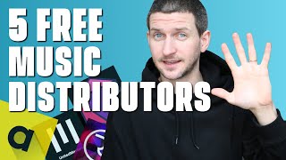 5 FREE Music Distributors That You NEED To Know [upl. by Ardnak]