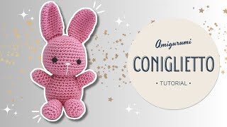 Coniglietto amigurumi  Uncinetto TUTORIAL [upl. by Gnud]