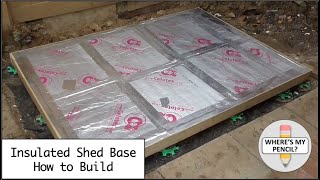 Insulated Shed Base  How to build [upl. by Onurb]