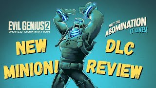 Abomination Pack DLC Review  Evil Genius 2 [upl. by Notsag629]