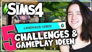 Die Sims 4 LandhausLeben 5 Challenges amp Gameplay Ideen 🐮🌾 Nesmeraldas Simswelt [upl. by Sivart866]