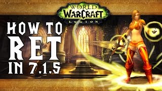 Legion 715 Ret Paladin Guide PvE  Indepth [upl. by Marva357]