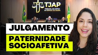 JULGAMENTO PATERNIDADE SOCIOAFETIVA [upl. by Relyat]