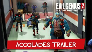 Evil Genius 2 World Domination  Accolades Trailer [upl. by Muriah525]