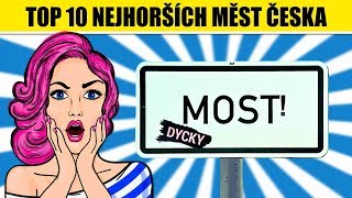 TOP 10 nejhorších MĚST ČESKA [upl. by Anoyi543]