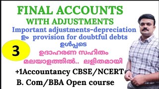 Final accounts with adjustments Malayalam [upl. by Ainsworth]